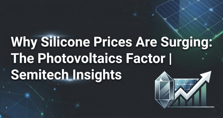 Professional infographic titled "Why Silicone Prices Are Surging: The Photovoltaics Factor | Semitech Insights" with a dark background, a silicon crystal icon, and a solar panel graphic with a rising trend arrow.